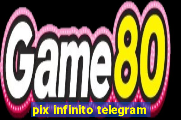 pix infinito telegram